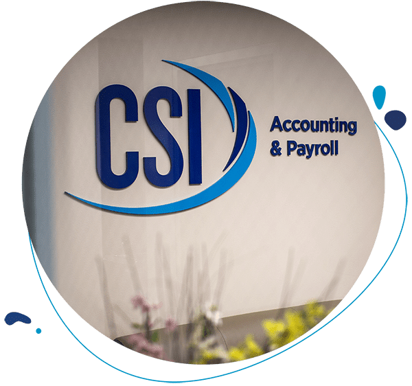 CSI Accounting and Payroll sign on wall